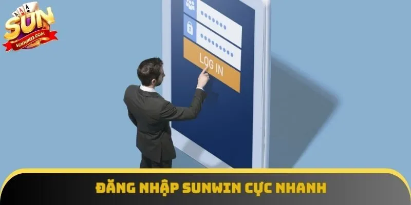 Đăng Nhập Sunwin Cực Nhanh - Vào Game Chỉ Sau 3 Giây