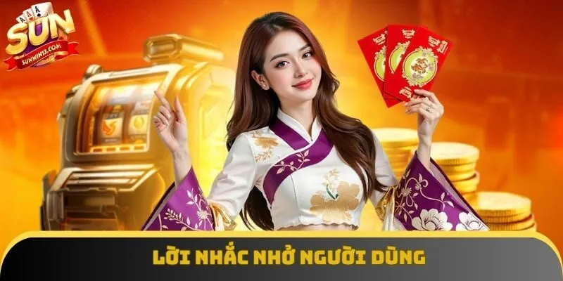 Lời nhắc nhở người dùng
