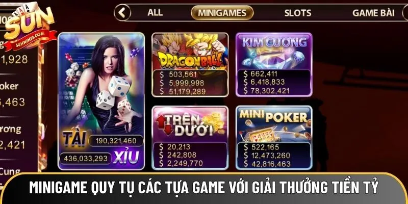 Sảnh minigame Sunwin quy tụ các tựa game với giải thưởng tiền tỷ