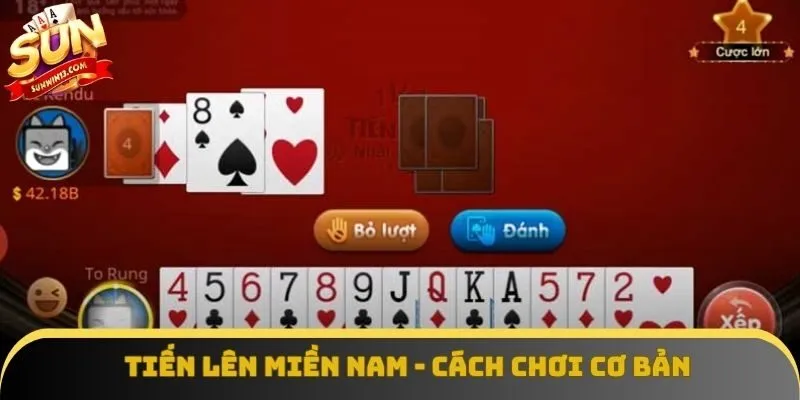 Tiến Lên Miền Nam - Cách Chơi Cơ Bản Và 3 Bí Quyết Hay